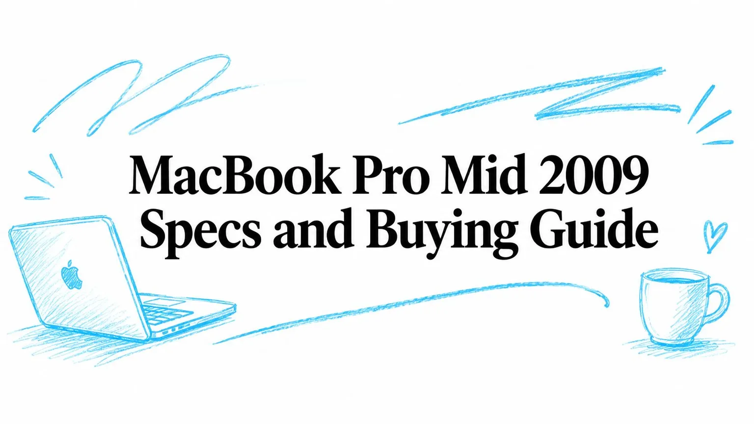 MacBook Pro Mid 2009 Specs and Buying Guide